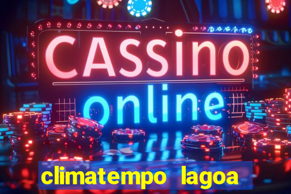 climatempo lagoa real bahia